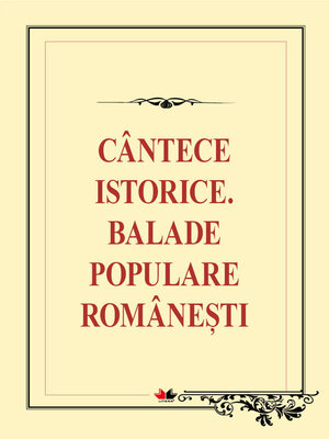 cover image of Cântece istorice. Balade populare românești